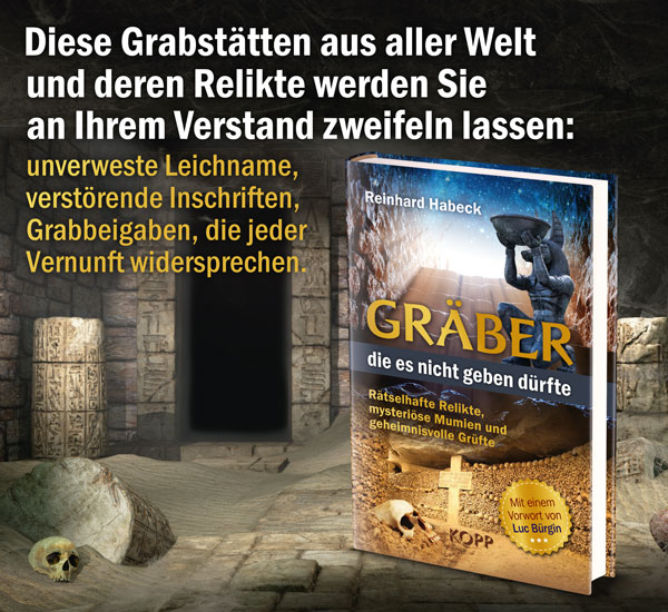 Gr�ber, die es nicht geben d�rfte