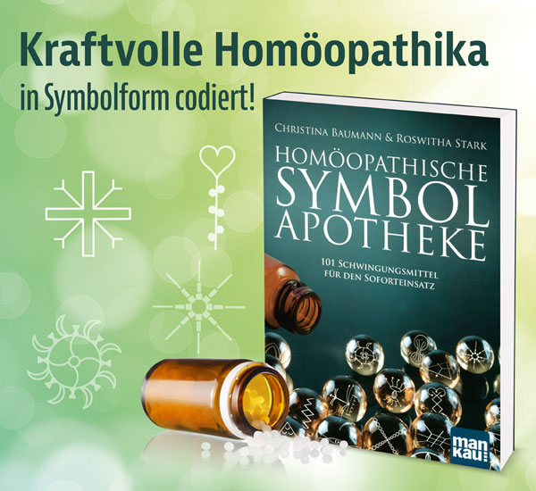 Hom�opathische Symbolapotheke - 101 Schwingungsmittel f�r den Soforteinsatz