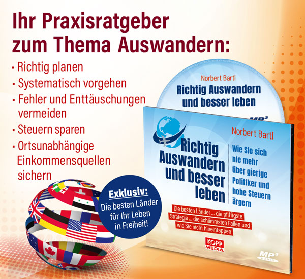 Richtig Auswandern und besser leben - H�rbuch